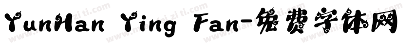 YunHan Ying Fan字体转换